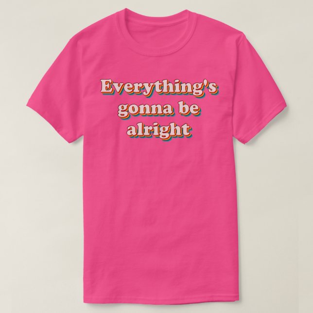 Alles wird gut 4 T-Shirt (Design vorne)