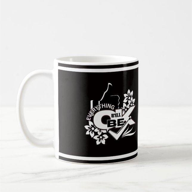 Alles wird gut sein" Motivierend grafisches T-Shir Kaffeetasse (Links)