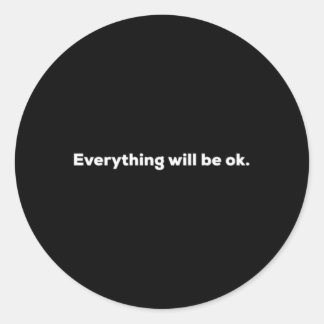Alles wird gut sein runder aufkleber