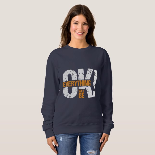 Alles wird gut sein sweatshirt (Vorne ganz)