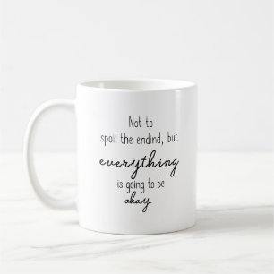 Alles Wird Gut Werden Kaffeetasse
