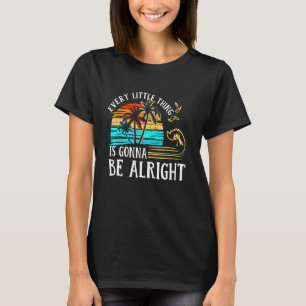 Alles wird in Ordnung sein Jamaica Frau T-Shirt