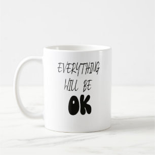 ALLES WIRD IN ORDNUNG SEIN KAFFEETASSE