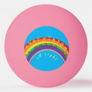 "Alles wird in Ordnung sein" Pink Tischtennisball