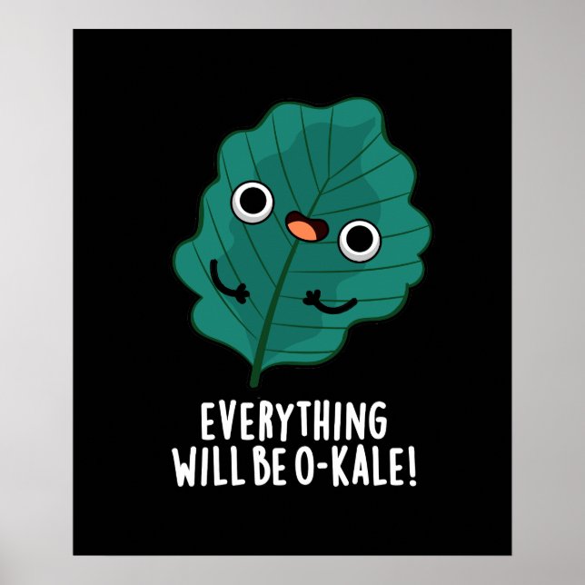 Alles wird O-kale Funny Veggie Pun Dark BG Poster (Vorne)