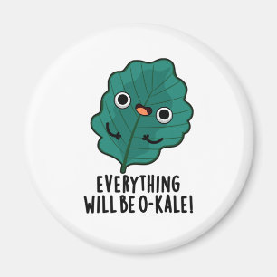 Alles wird O-kale Funny Veggie Pun Magnet