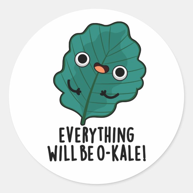 Alles wird O-kale Funny Veggie Pun Runder Aufkleber (Vorderseite)