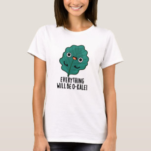 Alles wird O-kale Funny Veggie Pun T-Shirt