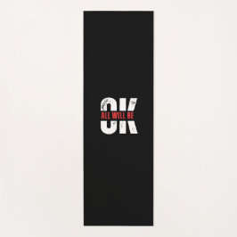 Alles wird OK sein Yogamatte