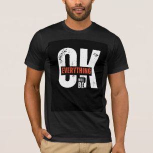 Alles wird okay motivational quote T-Shirt