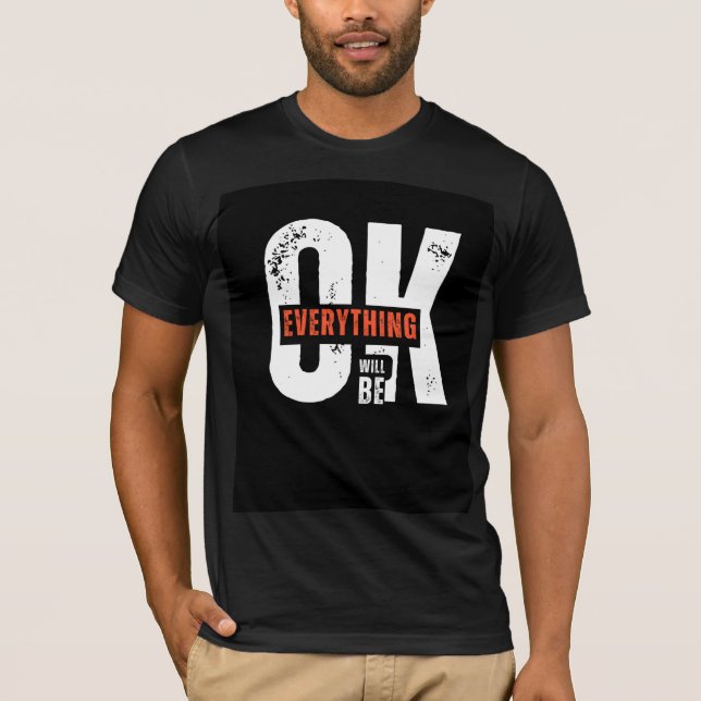 Alles wird okay motivational quote T-Shirt (Vorderseite)