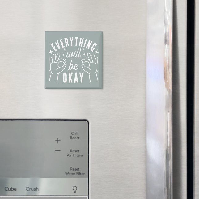Alles Wird Okay Sein Motivationszitat Magnet (In Situ (Kühlschrank))