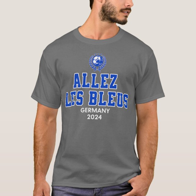 Allez Les Bleus Deutschland 2024 französischer Ven T-Shirt (Vorderseite)