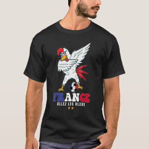 Allez les Bleus France - Fußballflagge Rooster Dab T-Shirt
