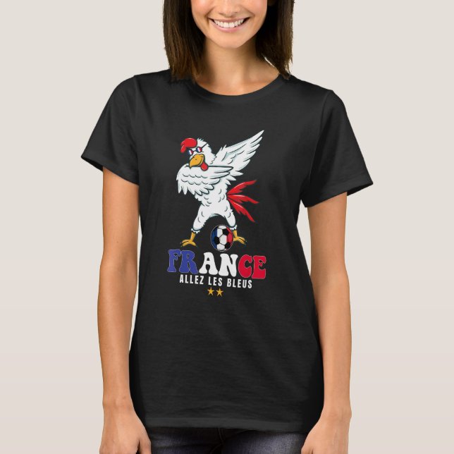 Allez les Bleus France - Fußballflagge Rooster Dab T-Shirt (Vorderseite)
