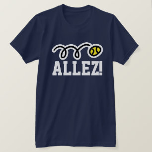 Allez! Tennis-T - Shirt mit französischem Sprichw