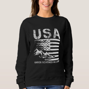 Allgäu Usa Unser schönes Allgäu Wandern Sweatshirt