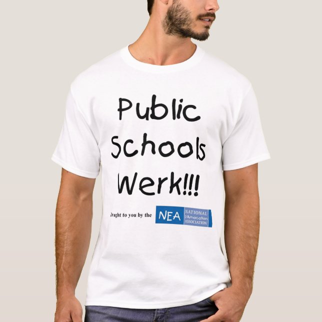 Allgemeine Schulen Werk!!! T-Shirt (Vorderseite)