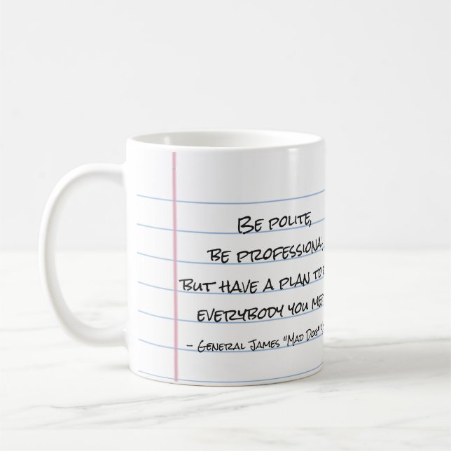 Allgemeine Tasse "Mad Dog" Mattis "Be Polite" (Links)