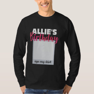 ALLIE ITu2019S MEIN GEBURTSTAG MEIN SHIRT Adorable