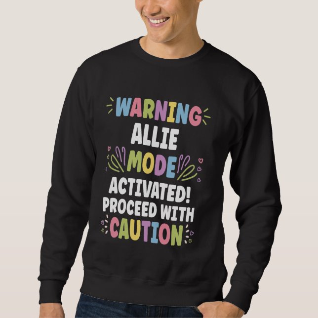 ALLIE Personalisiert Name Funny Niedlich Custom AL Sweatshirt (Vorderseite)