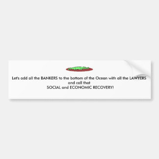 Alligat, gelassen uns fügen alle BANKER dem botto… Autoaufkleber
