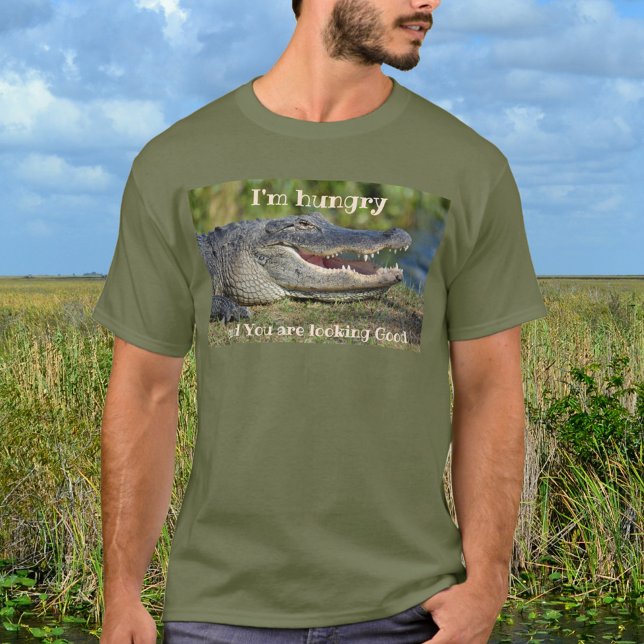 Alligator I'm Hungry Du siehst gut aus T-Shirt (Von Creator hochgeladen)