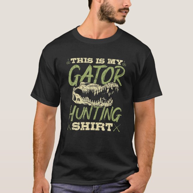 Alligator Jäger Das ist mein Gator, der auf dem Sh T-Shirt (Vorderseite)