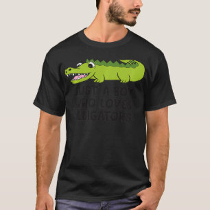 Alligator Krokodil Nur Ein Junge Der Alligatoren L T-Shirt