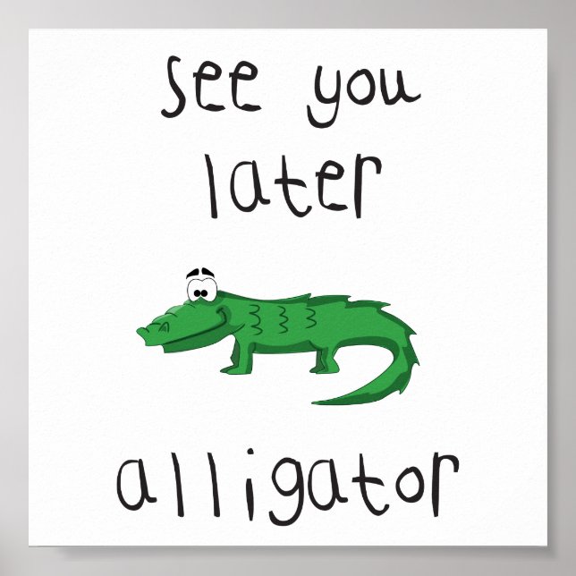 Alligator Poster (Vorne)