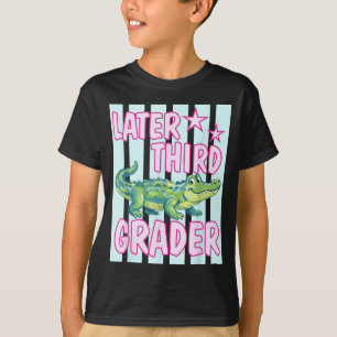 Alligator Später Drittklässler Letzter Schultag En T-Shirt