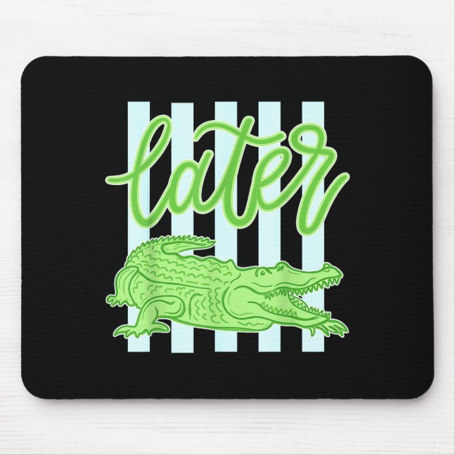 Alligator später Gator Lehrer Kinder Sommer letzte Mousepad (Vorne)