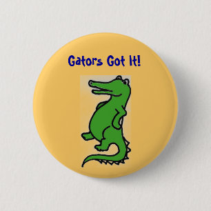 Alligatoren got es! Knopf Button