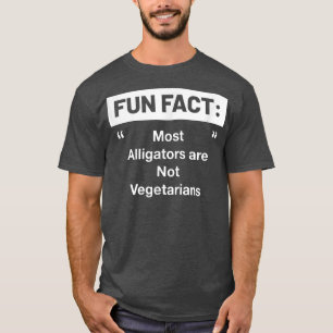 Alligators Not Vegetarians Funny Animal Pun Hu T-Shirt