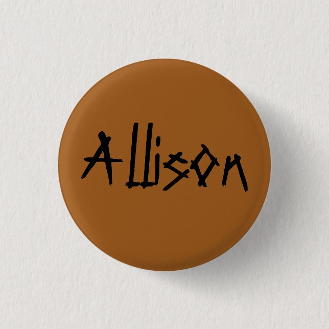 Allison aus verwaistem, schwarzem Schriftart Button (Vorderseite)