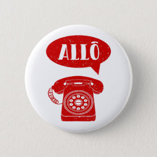 Allo French Retro Telefone Gruß Button