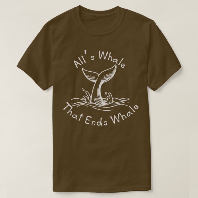 Alls Whale, der Whale weiß beendet T-Shirt (Design vorne)