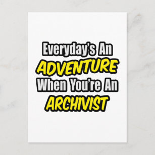 Alltag ist ein Abenteuer .. Archivar Postkarte