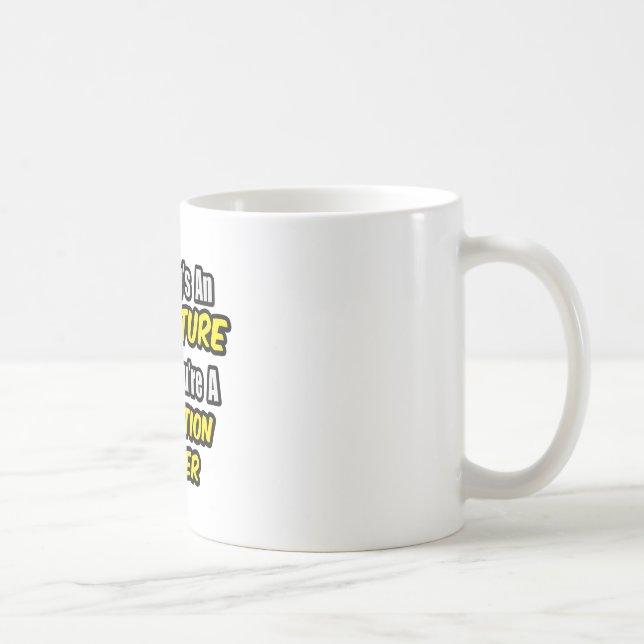 Alltag ist ein Abenteuer .. Beauftragter Tasse (Rechts)