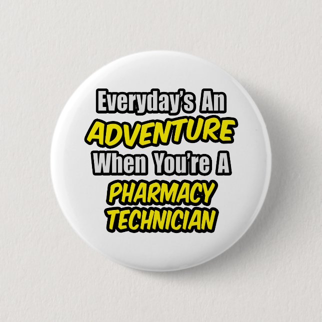 Alltag ist ein Abenteuer .. Pharmazeutischer Unter Button (Vorderseite)