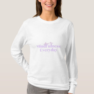 Alltägliche Mäßigkeit T-Shirt