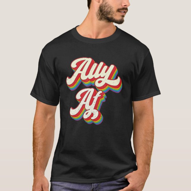 Ally AF - Gay Pride Month Shirt - LGBT Rainbow (Vorderseite)