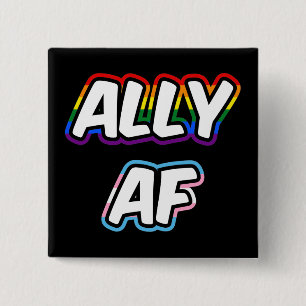Ally AF II - Queer Stolz auf die LGBTQ-Flagge Button