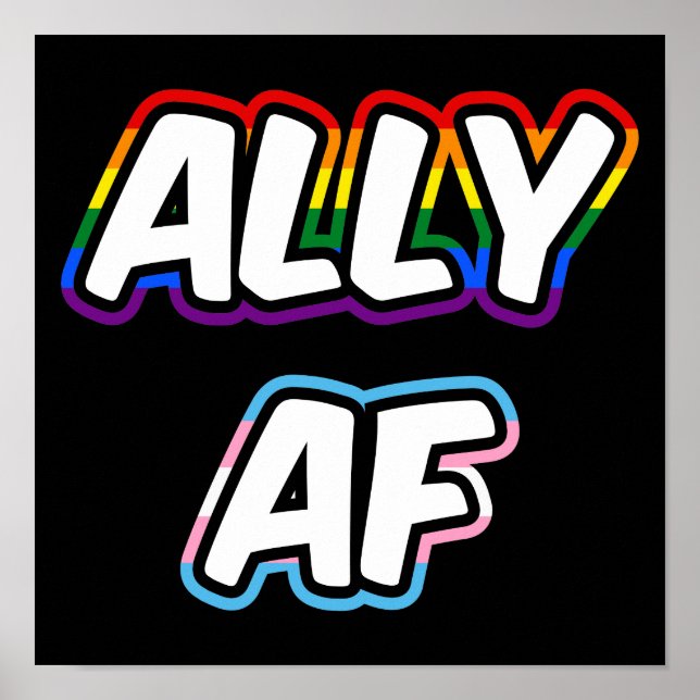 Ally AF II - Queer Stolz der Gay Trans-Flagge für  Poster (Vorne)