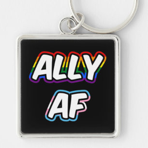 Ally AF II - Queer Stolz der Gay Trans-Flagge für Schlüsselanhänger