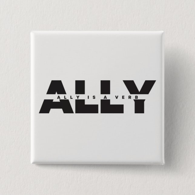 Ally Is a Verb Button (Vorderseite)