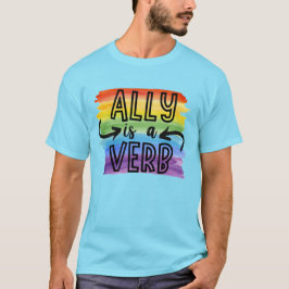 Ally ist ein Verb Watercolor Rainbow LGBTQ Pride T-Shirt