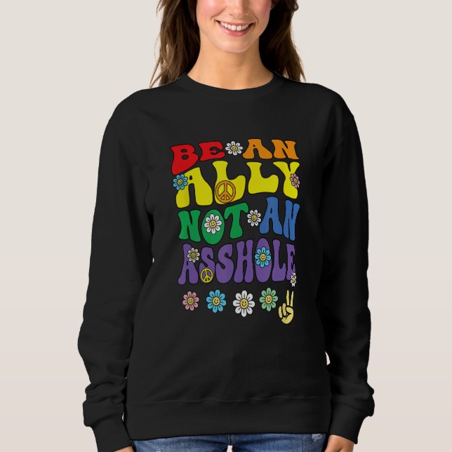 Ally Pride Rainbow  Retro Groovy LGBTQ Say Gay Sweatshirt (Vorderseite)