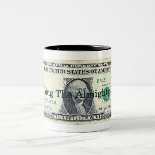 ALmighty Dollar Zweifarbige Tasse