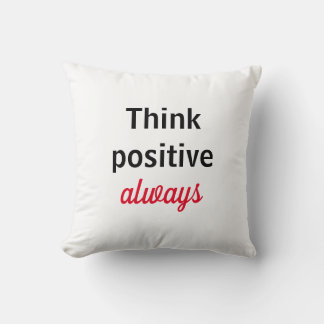 Almohadas  Think positive always Kissen